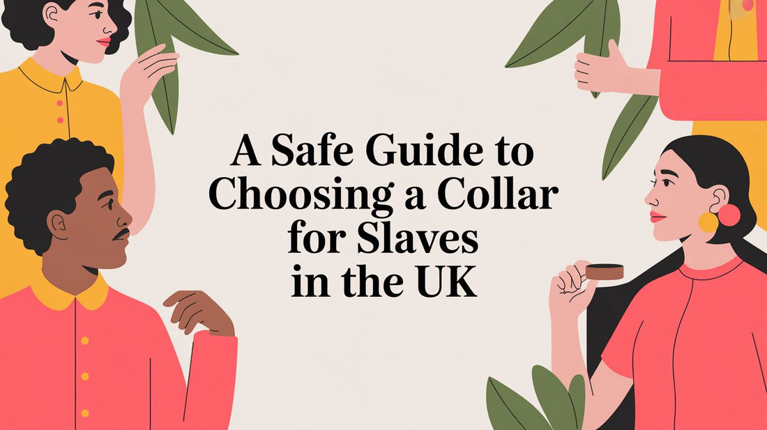 A Safe Guide to Choosing a Collar for Slaves in the UK