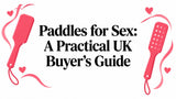 Paddles for Sex: A Practical UK Buyer's Guide